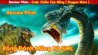 [Review Phim] Cuộc Chiến Của Rồng Và mãng Xà || Review Phim DRAGON WARS