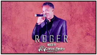 Roger Mixed by Dj Carlos Pedro Indelével (2020)