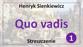 Quo vadis - streszczenie 1/2