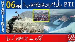 PTI Rally on Labour Day! | Headlines | 06:00 PM | 01 May 2023 | 92NewsHD