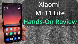 Xiaomi Mi 11 Lite Hands On Review