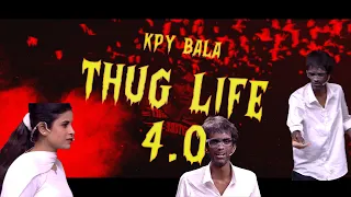 Kpy Bala Thug life 4.0 || Trimi production