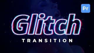 How to Create Fast Ultimate Glitch Transition in Premiere Pro