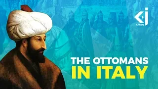 Did the OTTOMANS nearly CONQUER ITALY? - KJ Vids