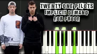 Twenty One Pilots - Implicit Demand For Proof - [Piano Tutorial] (Download MIDI + Scores)