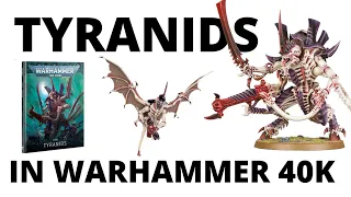 Tyranids - Army Overview and Tactics in Warhammer 40K