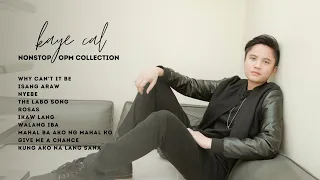 Kaye Cal Nonstop OPM Collection