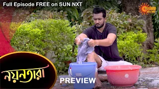 Nayantara - Preview | 08 August 2021 | Full Ep FREE on SUN NXT | Sun Bangla Serial