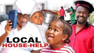 LOCAL HOUSE-HELP (New Movie) Mercy Johnson , Ebube Obio , Zubby Micheal 2023 Latest Nigerian Movie