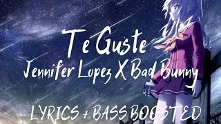 Jennifer Lopez ft Bad Bunny - Te Guste ( Lyrics /  letra /  English / Bass Boosted / English version