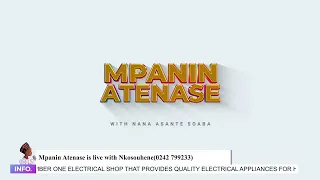 Mpanin Atenase is live with Nkosouhene on Oyerepa radio. (0242 799233) ||14-05-2024