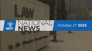 APTN National News October 27, 2022 – Residential schools recognized as act of genocide