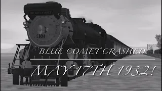 Blue Comet Crash |  A Short Trainz Movie