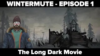 The Long Dark Episode 1 - WINTERMUTE Story Mode Movie 4K