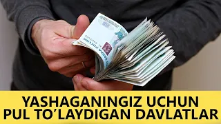 Yashaganingiz Uchun Pul To'laydigan Davlatlar