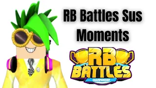 RB Battles Sus Moments 😳