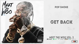 Pop Smoke - Get Back (Meet The Woo 2)