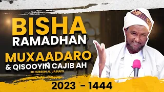 Flash Back || New Muxaadaro Csuub | Bisha Ramadhan ᴴᴰ┇Sheekh Xuseen Cali Jabuuti 2023