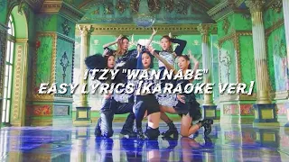 Itzy "Wannabe" Easy Lyrics [Karaoke ver] w/ backing Vocals