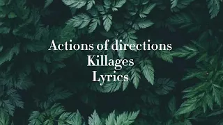 Killages-actions of directions(lyrics)