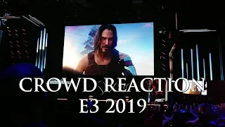 Crowd Reaction to Cyberpunk 2077 Release Date Trailer & Keanu Reeves Breathtaking | Xbox @ E3 2019