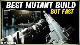 BEST MK47 MUTANT BUILD BUT FAST - EFT ESCAPE FROM TARKOV - HIGH ERGO LOWEST RECOIL - 12.12