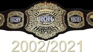 Every ROH World Championship (2002-2021)