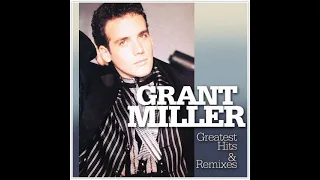 Grant Miller - Greatest Hits & Remixes