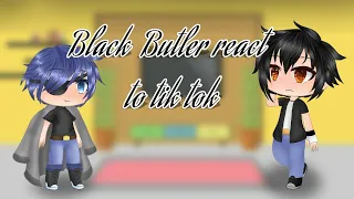 Black butler react to tik tok ●PL/ENG●