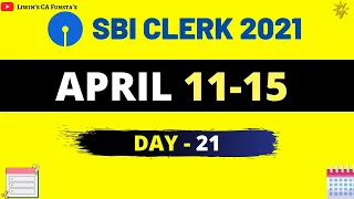 🔴  April Revision 🔥  Day -21 | April 11-15 | SBI CLERK 2021 Mega Quiz | CA Funsta