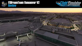 MSFS 2020 | REVIEW: FSDreamTeam Vancouver V2 scenery for Microsoft Flight Simulator 2020
