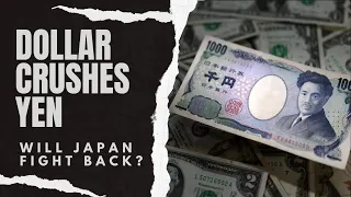 Dollar Crushes Yen: 34 Year Low Explained!