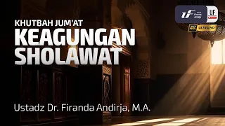 Keagungan Sholawat - Ustadz Dr. Firanda Andirja, M.A.