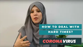 How To Deal With Hard Times? (5 Quranic Ideas) |  by Halimah Kurghali