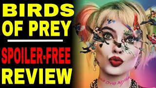 Birds of Prey Movie Review (SPOILER-FREE)