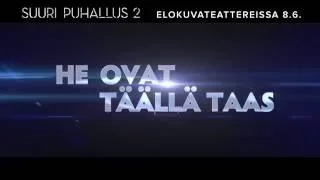 SUURI PUHALLUS 2 elokuvateattereissa 8.6.  (spotti)