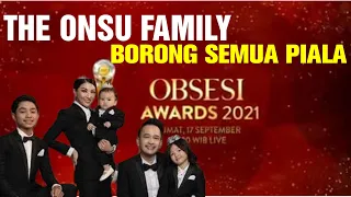 MANTAP‼️KELUARGA THE ONSU FAMILY, BORONG SEMUA PIALA DI OBSESI AWARDS 2021