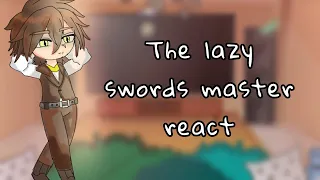 The lazy swordsmaster react [1/1]