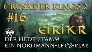 Let's Play Crusader Kings 2 – Der Hede-Stamm #16: Odins Diener (Rollenspiel/deutsch)