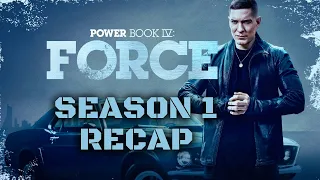 Power Book IV: Force Season 1 Recap