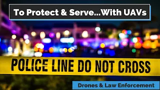 Police Drones: A Game-Changer in Crime Prevention