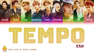 EXO (엑소) - TEMPO (템포) LYRICS [ENG | ROM | HAN | COLOR CODED]