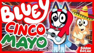 🌵Bluey’s Cinco de Mayo Would You Rather Game! 🎉🌮Brain Break for Kids | Just Dance🪇Danny Go Noodle