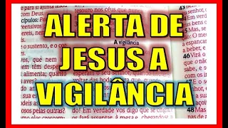 Jesus nos da um alerta a vigilância - Lucas 12, 35-40