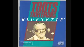 Toots Thielemans – 'Bluesette' (1985 - Album)
