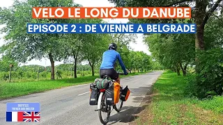 Cycling along the Danube - Episode 2: From Vienna to Belgrade