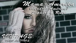 «Vintage» Mama-Amerika (Madre-América) - Español