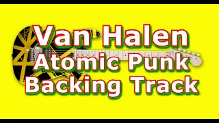 Van Halen - Atomic Punk - Backing Track