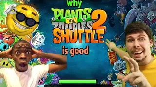 E1 why pvz2 shuttle is good👍👍👍