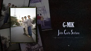 John Carlo Stefano - G-Mik (Audio)🎵| JCS